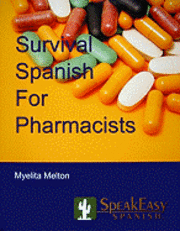 Survival Spanish for Pharmacists 1