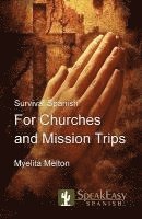 Survival Spanish for Churches and Mission Trips 1