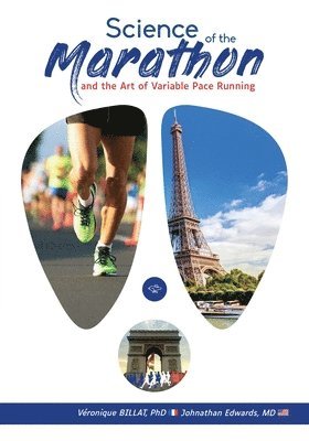 Science of the Marathon and Art of Variable Pace Running
