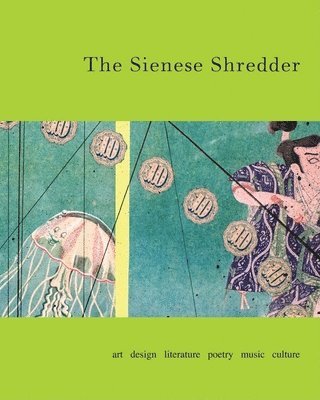 bokomslag The Sienese Shredder Issue 4