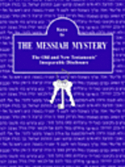 bokomslag Keys to The Messiah Mystery: A Resource Guidebook for The Messiah Mystery