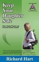 Keep Your Daughter Safe: Ways Young Women Can Prevent Sexual Assault 1