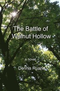 bokomslag The Battle of Walnut Hollow