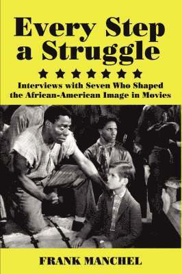 Frank, Manchel, Frank Manchel - Every Step A Struggle, Inbunden