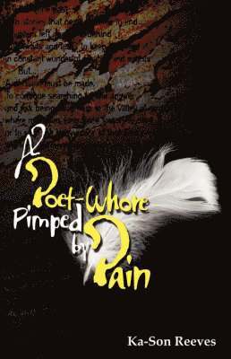 bokomslag Poet Whore, Pimped by Pain