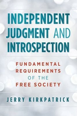 Independent Judgment and Introspection 1