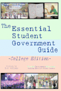 bokomslag The Essential Student Government Guide: College Edition