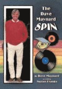 bokomslag The Dave Maynard Spin