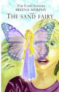 bokomslag The Fairy Seekers - The Sand Fairy