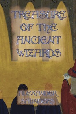 Treasure of the Ancient Wizards 1