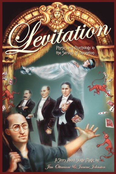Jim Ottaviani - Levitation: Physics And Psychology In The Service Of Deception, Häftad