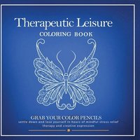 bokomslag Therapeutic Leisure Coloring Book