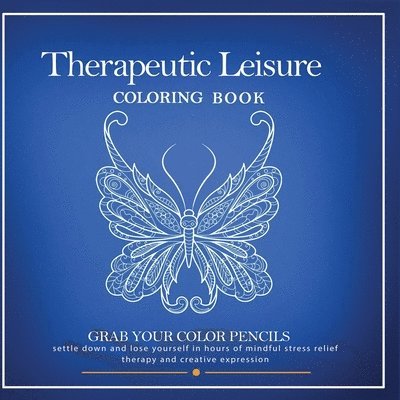 Therapeutic Leisure Coloring Book 1