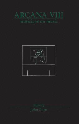 Arcana VIII - Musicians on Music