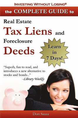 Complete Guide to Real Estate Tax Liens and Foreclosure Deeds 1