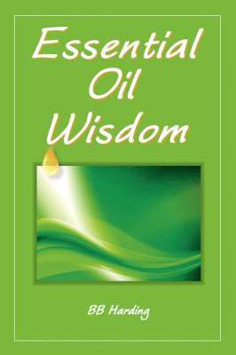 bokomslag Essential Oil Wisdom