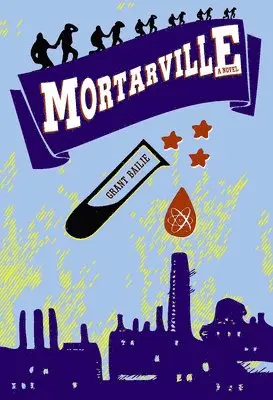 Grant Bailie - Mortarville, Häftad. Tillgänglighet: Lägg i varukorg