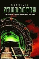 Nephilim Stargates: The Year 2012 and the Return of the Watchers 1