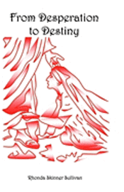 From Desperation To Destiny