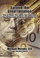 Michael Murphy - Survive the Great Inflation, Inbunden