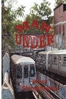 Brian Shaughnessy - Man Under, Inbunden