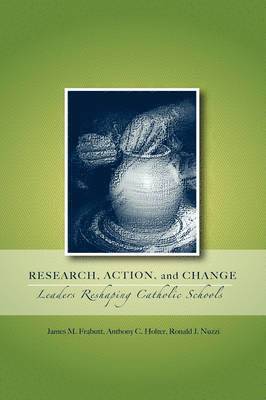 Research, Action, and Change 1