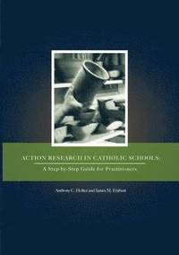 bokomslag Action Research in Catholic Schools