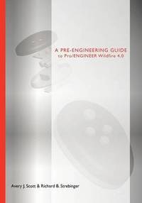bokomslag A Pre-engineering Guide to Pro/ENGINEER Wildfire 4.0