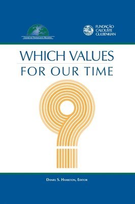 Which Values for Our Time 1
