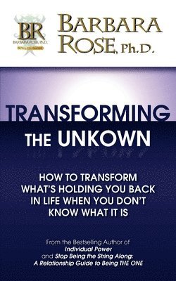 Transforming the Unknown 1