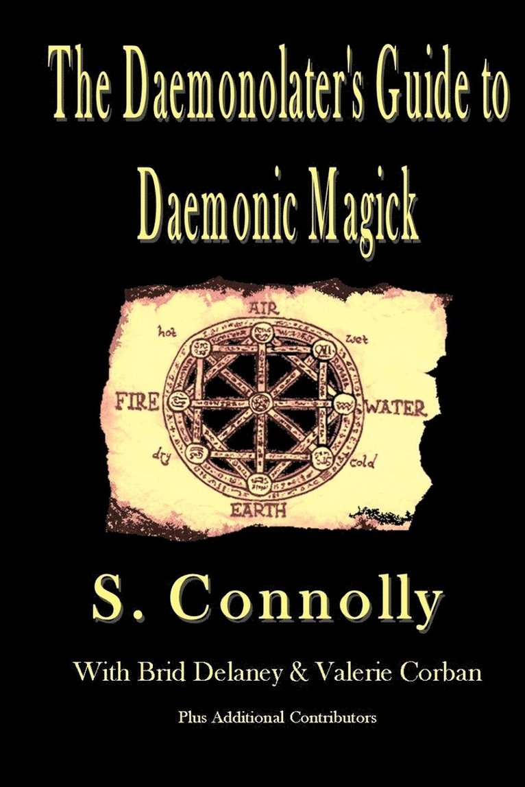 Daemonolater's Guide to Daemonic Magick, Häftad