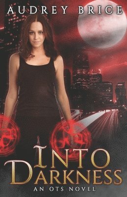 Audrey Brice - Into Darkness, Häftad