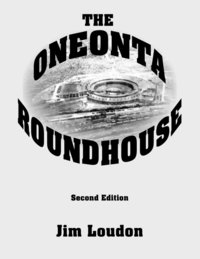bokomslag The Oneonta Roundhouse