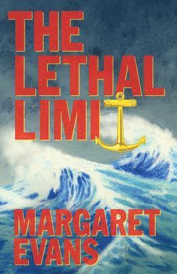 Margaret Evans - The Lethal Limit, Häftad