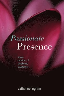 Passionate Presence 1