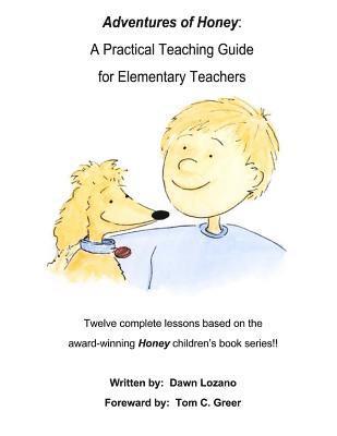 bokomslag Adventures of Honey: A Practical Teaching Guide for Elementary Teachers