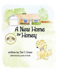 bokomslag A New Home for Honey