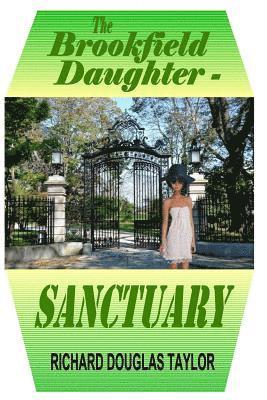 Richard Douglas Taylor - The Brookfield Daughter--Sanctuary, Häftad