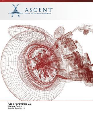 bokomslag Creo Parametric 2.0: Surface Design