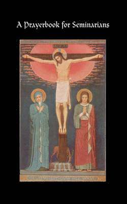 Prayerbook for Seminarians