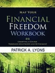 bokomslag Map Your Financial Freedom Workbook