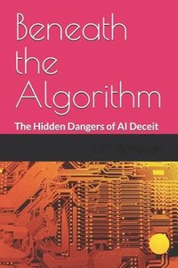 bokomslag Beneath the Algorithm