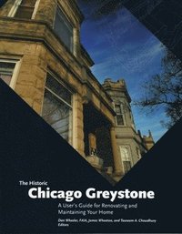 bokomslag The Historic Chicago Greystone