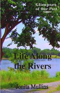 bokomslag Life Along the Rivers