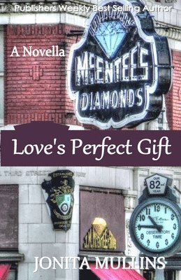 Love's Perfect Gift 1