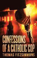 bokomslag Confessions of a Catholic Cop
