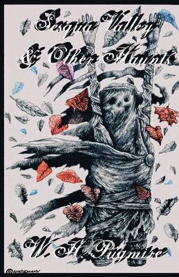 W. H. Pugmire - Sesqua Valley & Other Haunts, Häftad