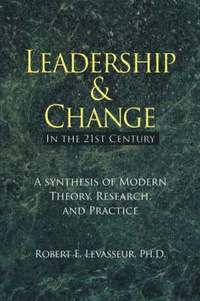 bokomslag Leadership and Change in the 21st Century