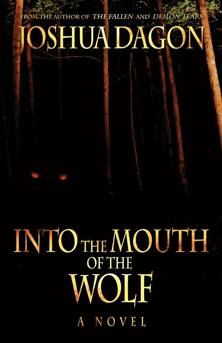 Into the Mouth of the Wolf 1