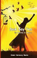 bokomslag Soul Say Yes